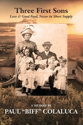 Three First Sons Paperback Colaluca Press