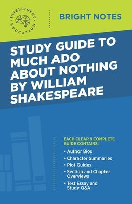 Study Guide to Much Ado About Nothing by William Shakespeare Paperback Dexterity