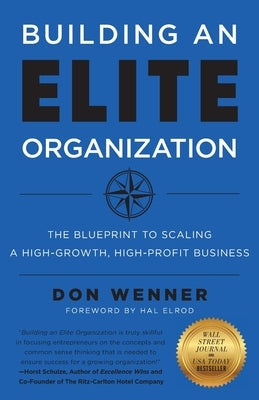 Building an Elite Organization: The Blueprint to Scaling a High-Growth, High-Profit Business Paperback Lioncrest Publishing
