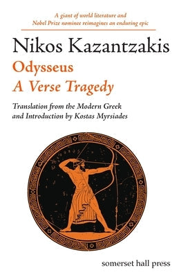Odysseus: A Verse Tragedy Paperback Somerset Hall Press