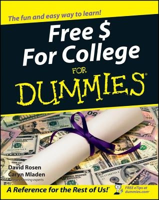 Free $ for College for Dummies Paperback For Dummies