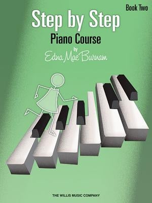 Step by Step Piano Course, Book 2 Paperback Willis Music Company