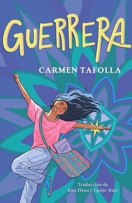Guerrera / Warrior Girl by Tafolla, Carmen