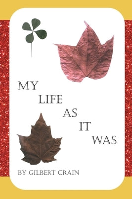 My Life as It Was Paperback Page Publishing