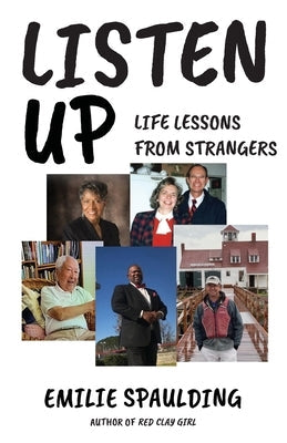 Listen Up: Life Lessons from Strangers Paperback Piscataqua Press