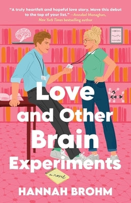 Love and Other Brain Experiments by Brohm, Hannah