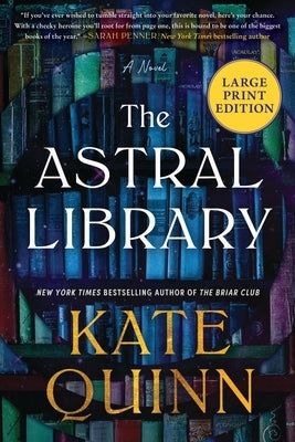 The Astral Library by Quinn, Kate