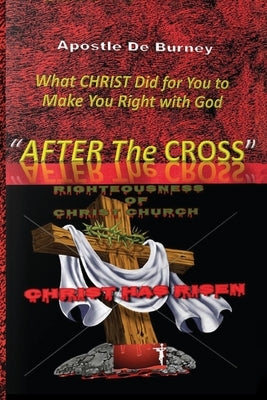 After The Cross: One Of The Best Christian Inspirational Books Of Our Time Paperback Rocc Ministries Publishing