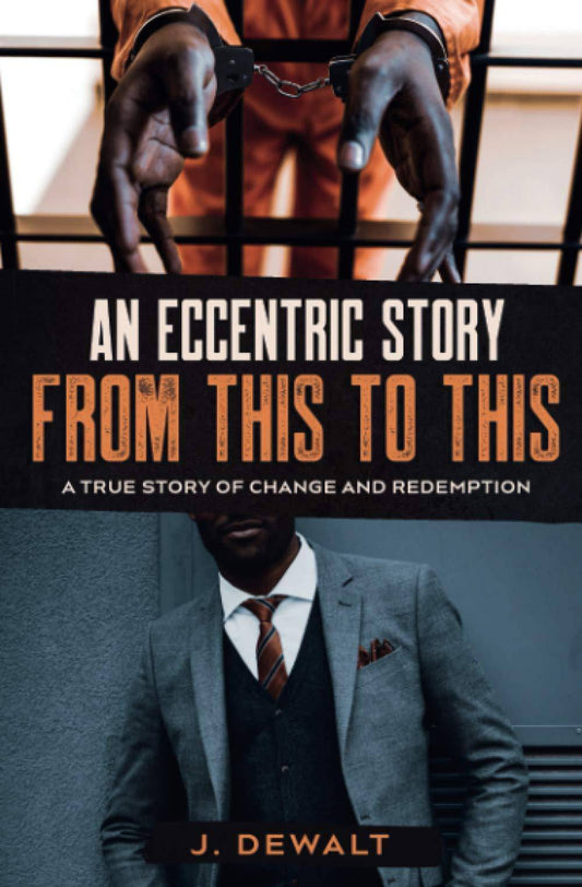 An Eccentric Story, from This to This - MO Corrections Bookstore
