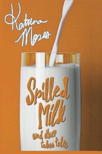 Spilled Milk - MO Corrections Bookstore
