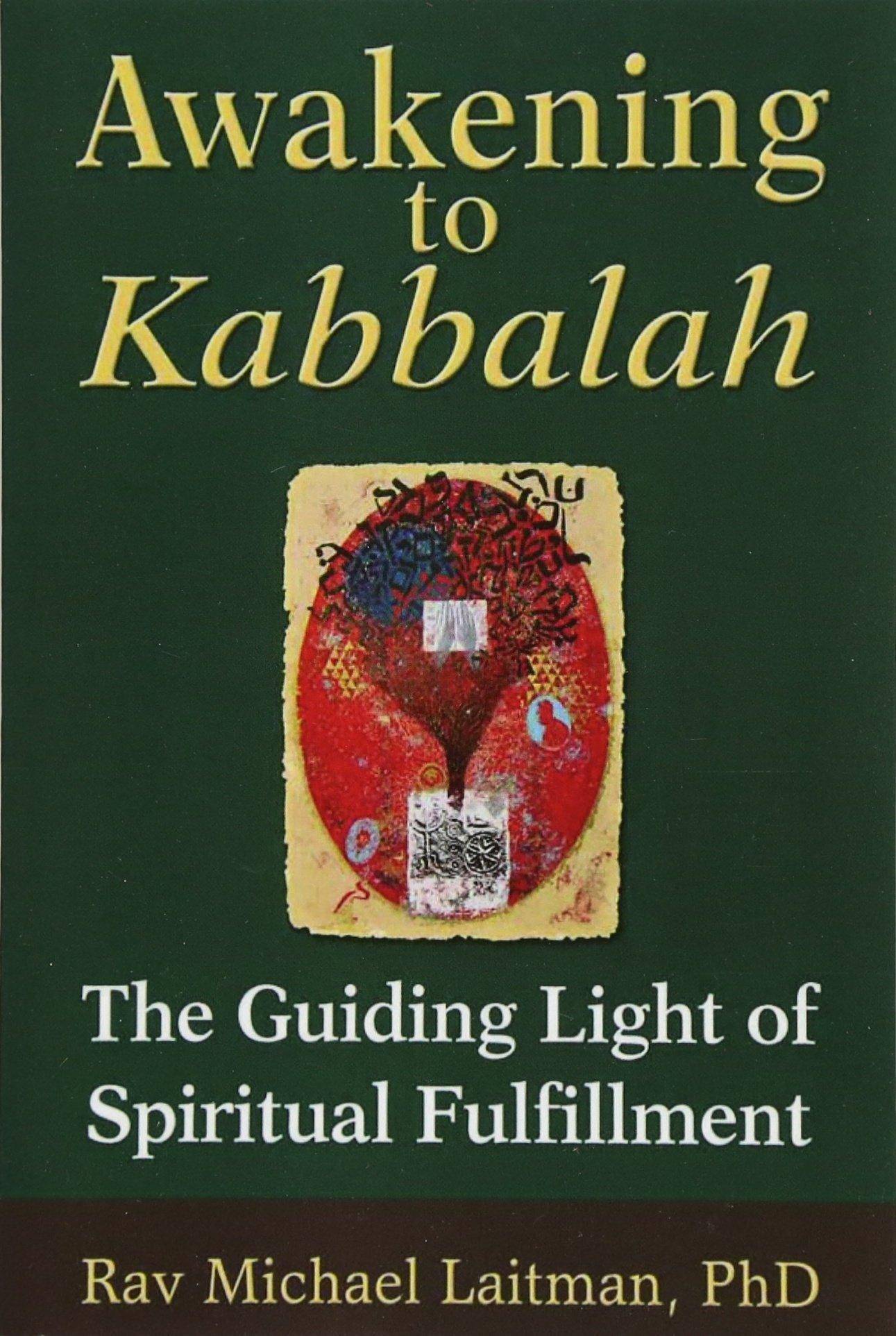 Awakening to Kabbalah: The Guiding Light of Spiritual Fulfillmen - MO Corrections Bookstore