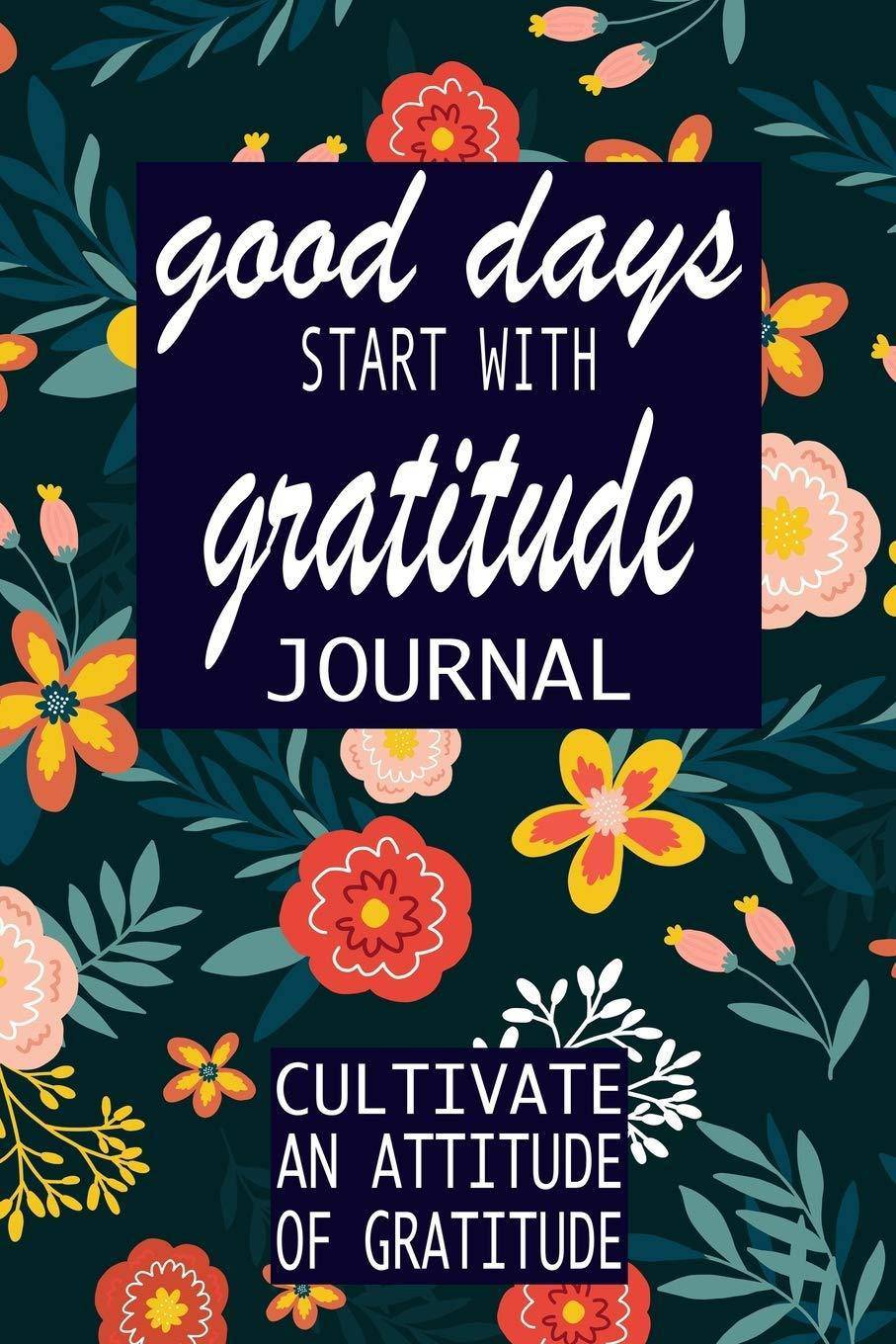 Good Days Start With Gratitude - MO Corrections Bookstore