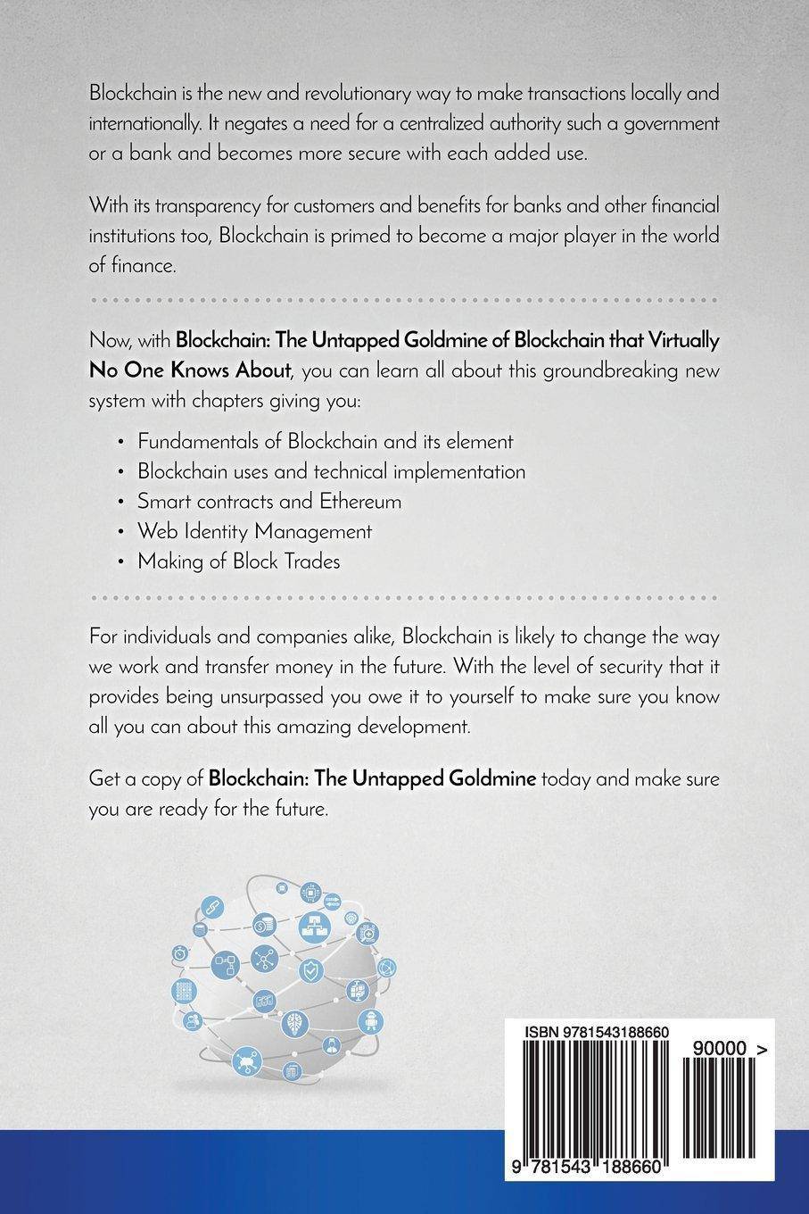 Blockchain: The Untapped Goldmine Of Blockchain That Virtually N - MO Corrections Bookstore