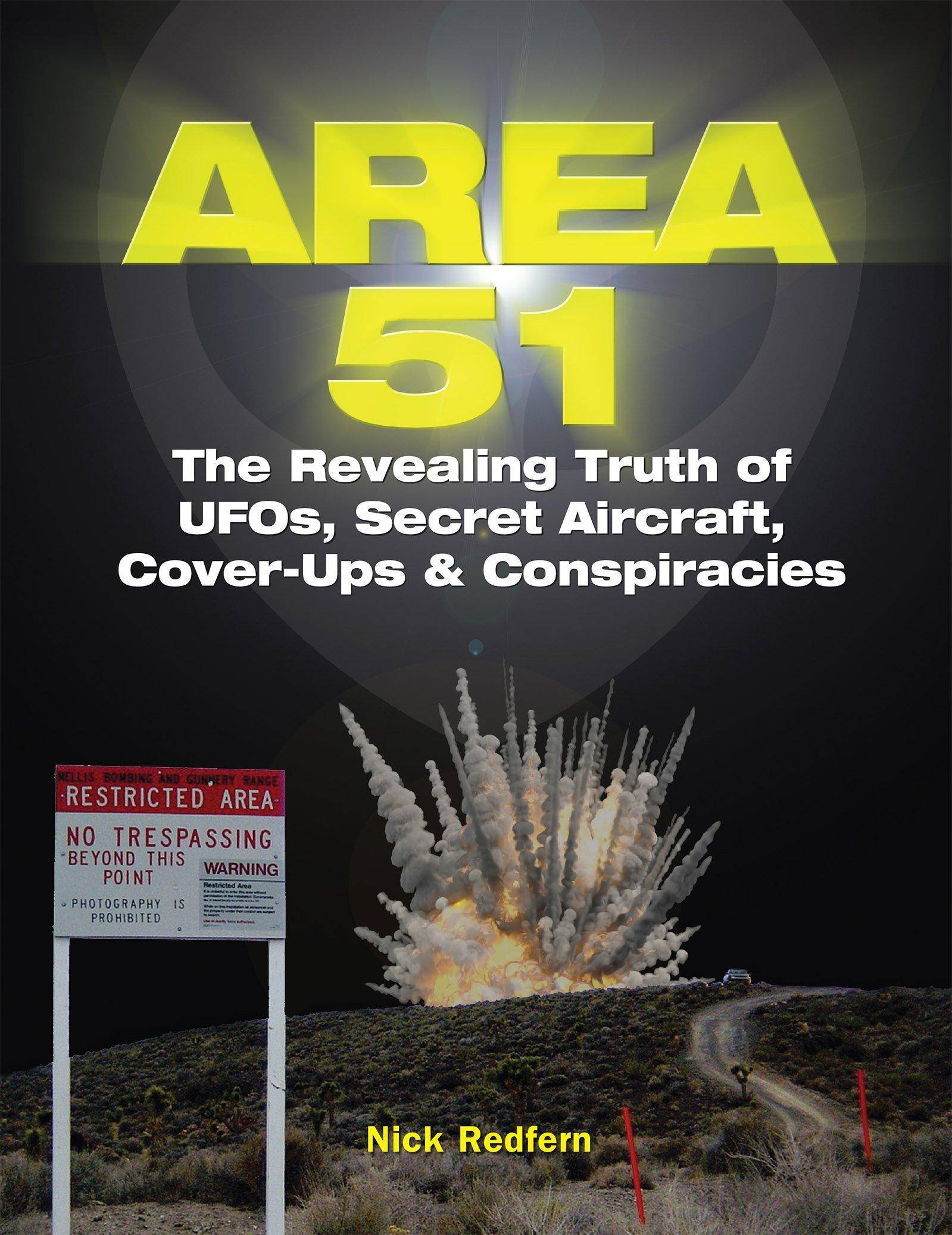 Area 51: The Revealing Truth of Ufos, Secret Aircraft, Cover-Ups - MO Corrections Bookstore