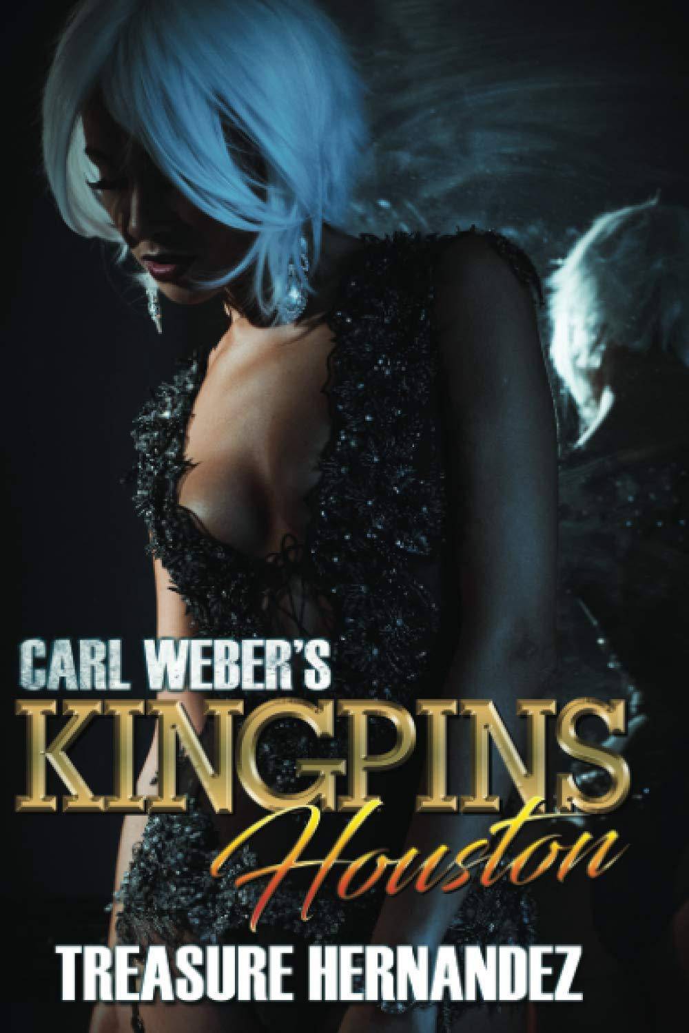 Carl Weber's Kingpins: Houston Literature and Fiction Treasure Hernandez